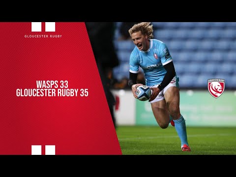 Highlights | Wasps 33 - 35 Gloucester Rugby