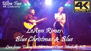 LeAnn Rimes - Blue Christmas & Blue Live from Today Is Christmas Tour Norfolk, NE