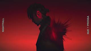 Nue - Nightfall ft. Pressa [Official Audio]