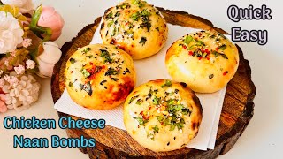 Cheesy Chicken Naan Bombs Without Oven | How To Make Stuffed Chicken Cheese Naan Bombs | Naan Bombs