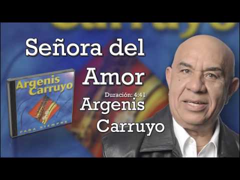 Argenis Carruyo Señora del Amor HD Musica latina de Venezuela