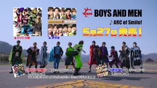 BOYS AND MEN 「ARC of Smile!」5・27発売CMスポット映像