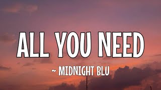 Download lagu MIDNIGHT BLU ~ ALL YOU NEED (Lirik Dan Terjemahan Indonesia) mp3 Download lagu MIDNIGHT BLU ~ ALL YOU NEED (Lirik Dan Terjemahan Indonesia) mp3