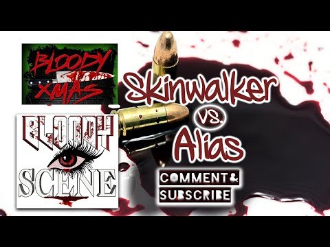Skinwalker vs Alias