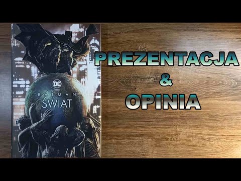 Batman Świat - prezentacja i recenzja komiksu