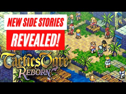 Tactics Ogre: Reborn New Side Stories Reveal Gameplay Trailer Nintendo Switch News
