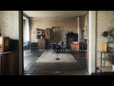Among Familiar Faces - Hollowed Out (Official Music Video)