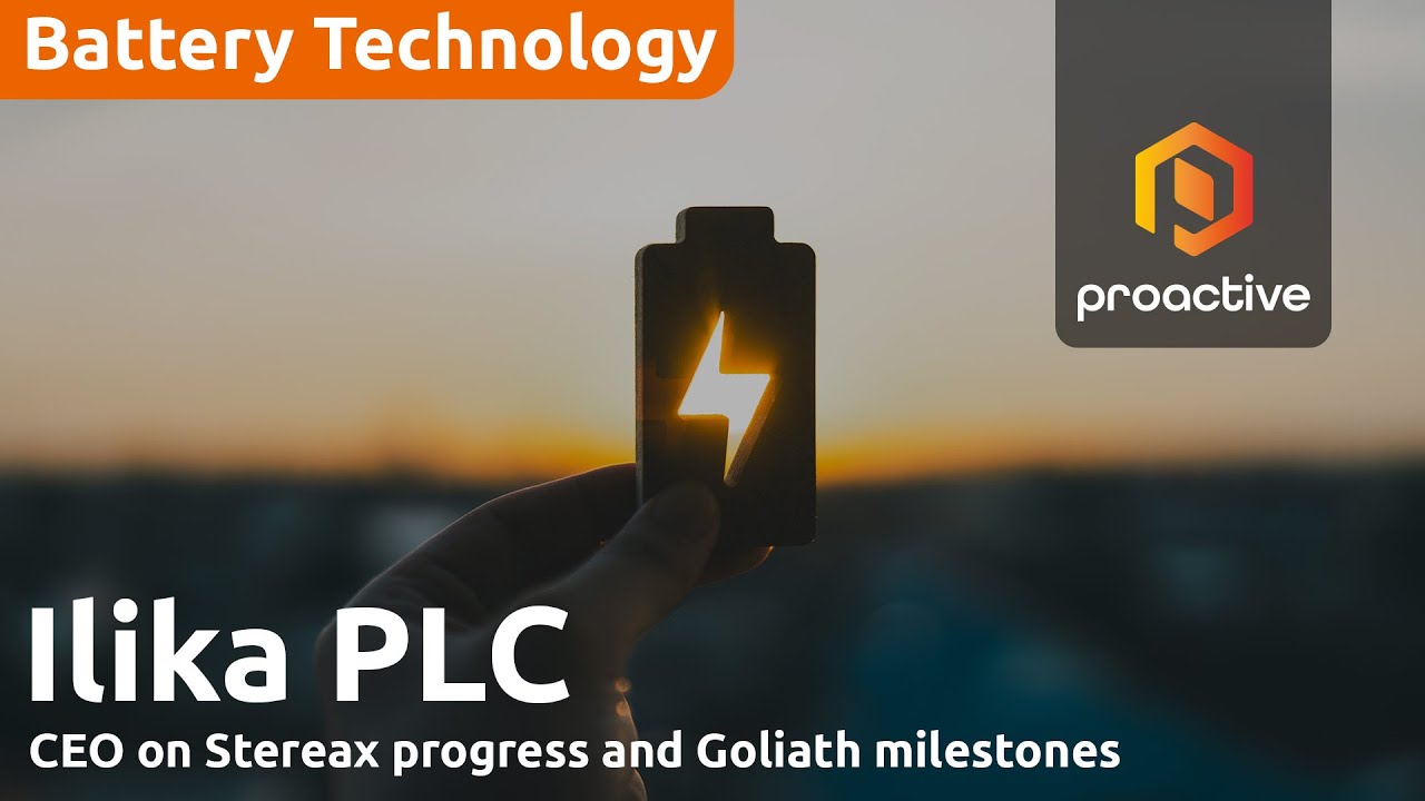 Ilika CEO Graeme Purdy outlines Stereax progress and Goliath milestones during first half