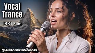 Uplifting Vocal Trance 2026 EXCELSIOR • The Matterhorn Climb | Celestria Vocals - Official Video 4K