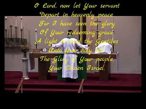 2017 11 26 17 Nunc Dimittis and Post Communion Collect