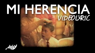 CHUKKY - MI HERENCIA (VIDEOLYRIC)