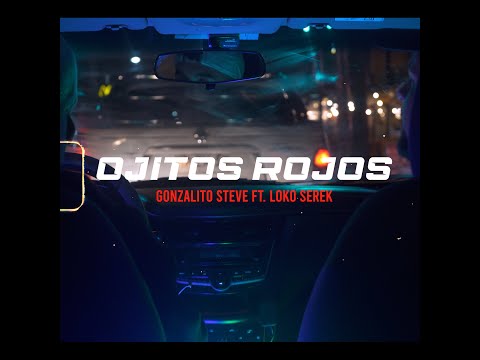 Ojitos Rojos 🚩 - Gonzalito Steve x Loko Serek (Visualizer)