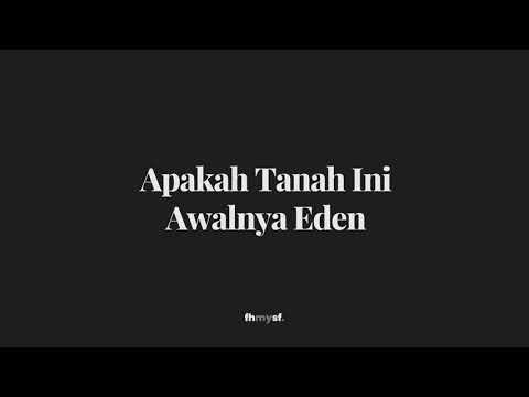 [Lada Papua] apakah tanah ini awalnya Eden | lirik