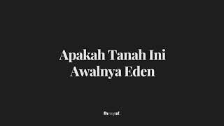 Download lagu [Lada Papua] apakah tanah ini awalnya Eden | lirik mp3