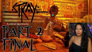 First Playthrough | Stray | Part 2 | Let