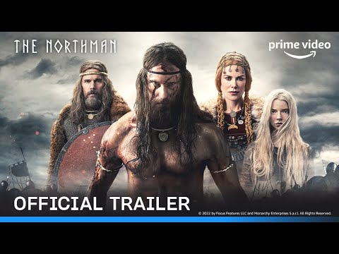 The Northman - Official Trailer | Alexander Skarsgård, Nicole Kidman, Claes Bang | Prime Video India