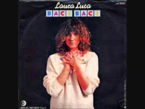 LAURA LUCA - Baci Baci (1981)