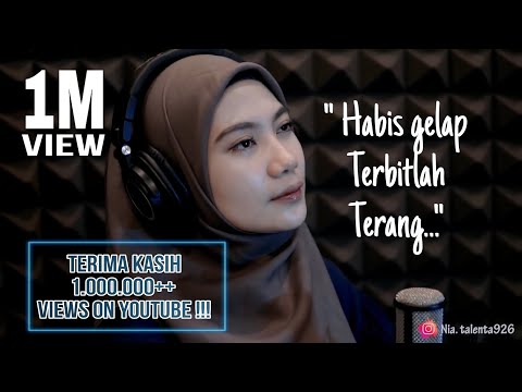 MERINDING!!! HABIS GELAP TERBITLAH TERANG -  Rhoma Irama || Cover by Nia Talenta