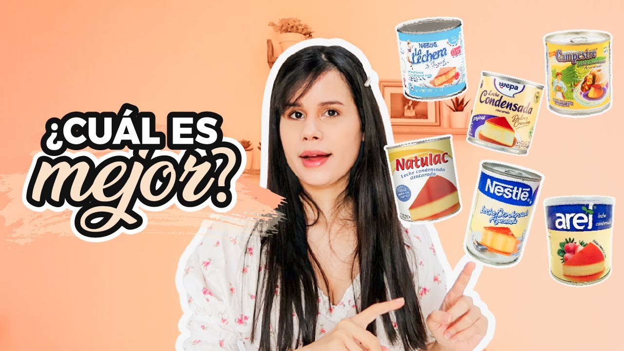 Qué Leche Condensada es Mejor | Johanna TV