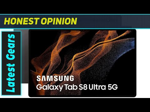 Samsung Galaxy Tab S8 Ultra: Still the Best Tablet in 2024?