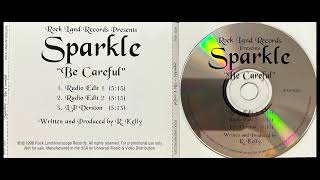 R. Kelly &amp; Sparkle (3. BE CAREFUL - EXPLICIT LP VERSION)(© 1998 CD Single Promo)(Interscope)(Jive)