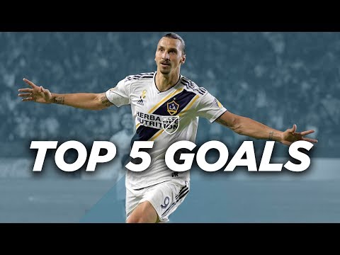 Top 5 Zlatan Ibrahimovic Goals for LA Galaxy