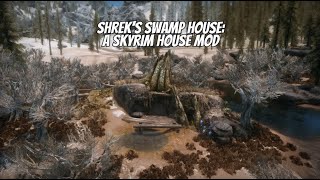 A Tour of Shreks Swamp House for Skyrim