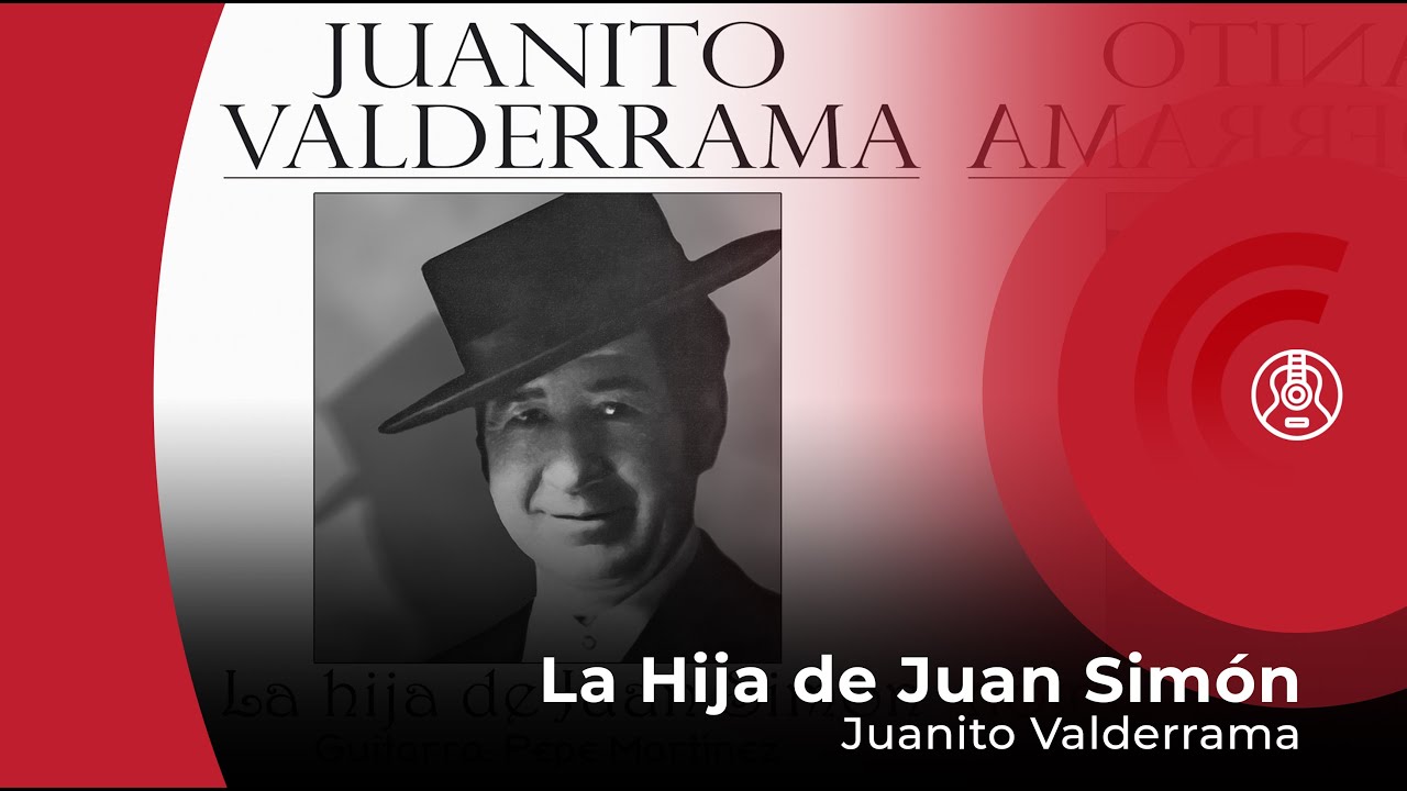 Juanito Valderrama - La Hija de Juan Simón (con letra - lyrics video)