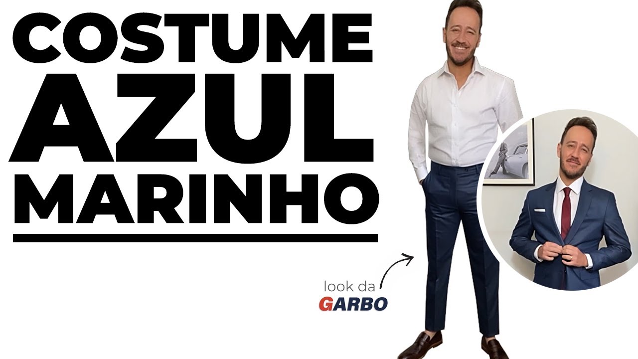 COSTUME AZUL MARINHO: 5 maneiras de usar (do FORMAL ao CASUAL)