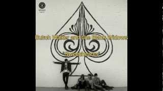 Butch Walker and the Black Widows- &quot;Sweethearts&quot;