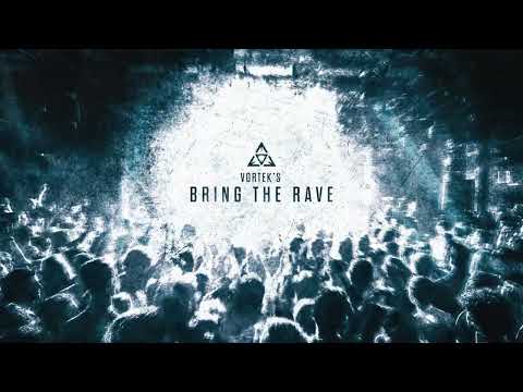 Vortek's - Bring the Rave [OMN-092]
