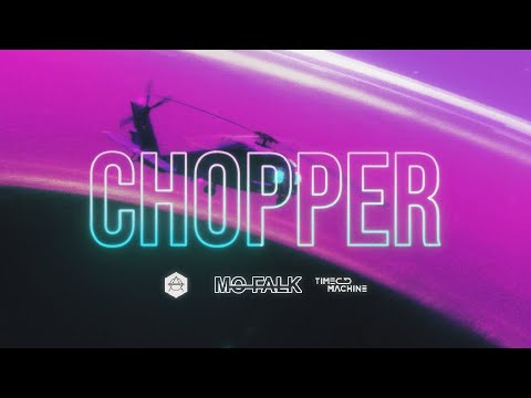 Mo Falk - Chopper (Official Video)