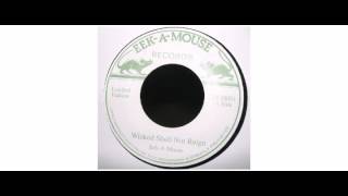 Eek-A-Mouse - Wicked Shall Not Reign - 7" - Eek-A-Mouse Records