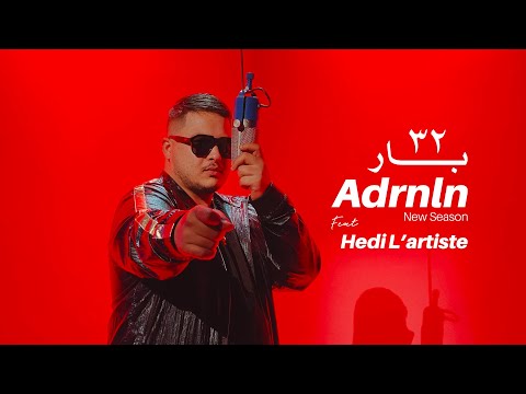 Adrenaline | 32 Bar | Feat Hedi L'artiste @Hedilartiste36