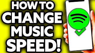 How To Change Music Speed on Spotify [2024]