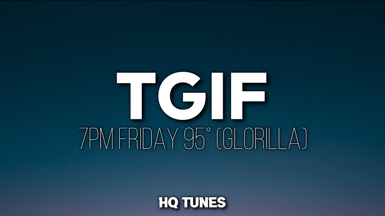 GloRilla - TGIF (Audio/Lyrics) 🎵 | it's 7pm Friday it's 95 degrees | Tiktok Song