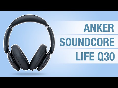 Soundcore Life Q30 ANC Bluetooth headphones in review – Mid-range meets powerful sound – Testventure