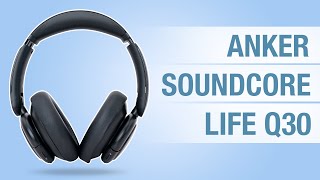Soundcore Life Q30 ANC Bluetooth Kopfhörer im Test - Mittelklasse trifft starken Sound - Testventure