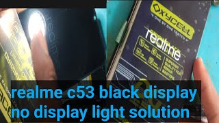 Realme c53 black display no display light problem solution #relamec53 @mobiletechrkvishwa