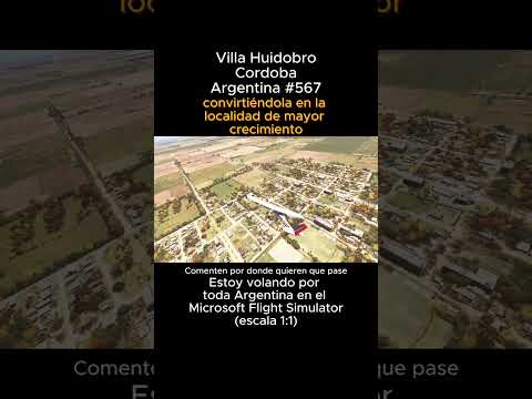 Villa Huidobro, Cordoba desde el Microsoft Flight Simulator #villahuidobro #cordoba #msfs #joaha45