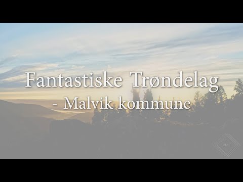 Fantastiske Trøndelag - Malvik kommune