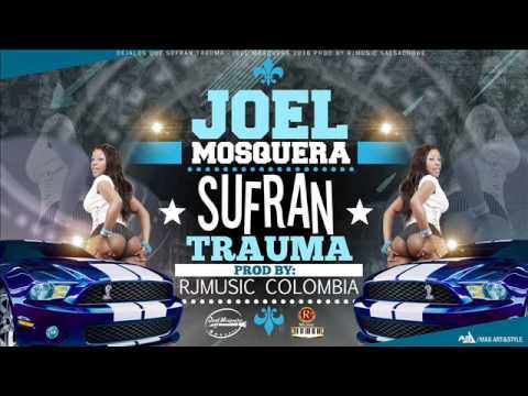 SALSA CHOKE: Sufran Trauma - Joel Mosquera