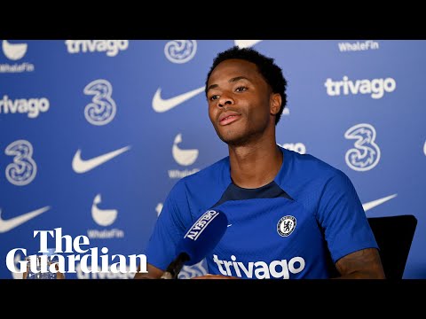 Raheem Sterling explains why he left Manchester City for Chelsea