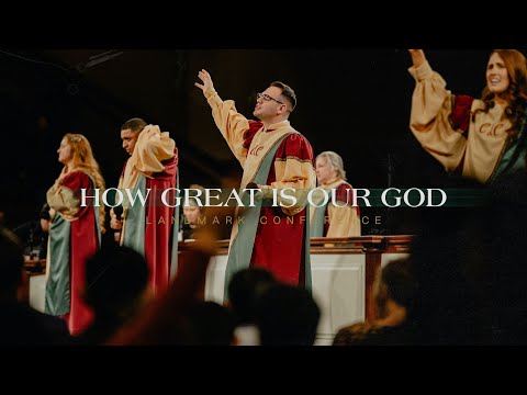 How Great Is Our God | Live | Landmark 2022
