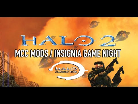 Halo 2 MCC Mods / Insignia Game Night - Halo Classic Hub