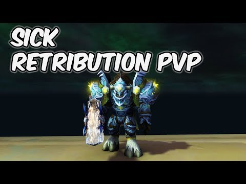 SICK - 8.0.1 Retribution Paladin PvP - WoW BFA
