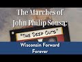 Sousa's Deep Cuts: Wisconsin Forward Forever