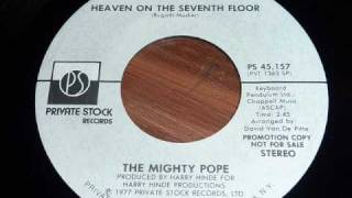 The Mighty Pope - Heaven On The Seventh Floor 45rpm radio promo mix