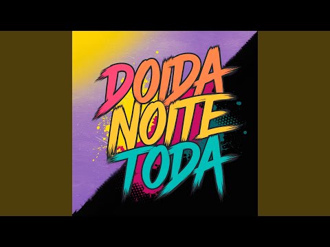 Doida Noite Toda