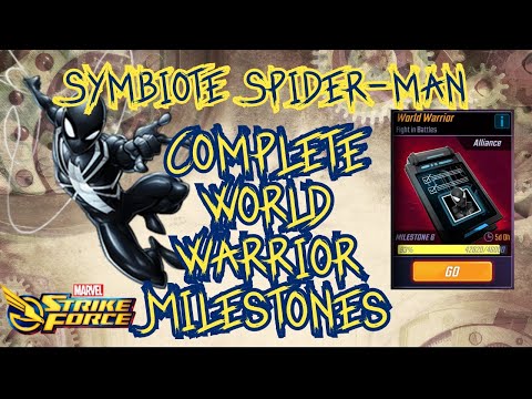 Marvel Strike Force: World Warrior Milestones for Symbiote Spider-man - Beginner Alliance Can Do It